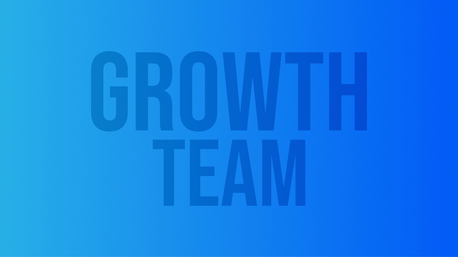 How to Effectively Structure a Growth Hacking Team