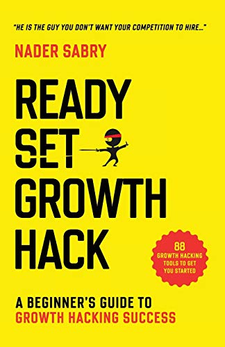 Ready Set Growth Hack book by Nader Sabry